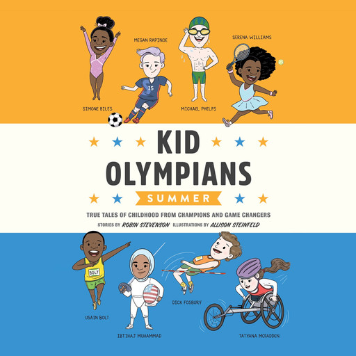 Kid Olympians: Summer, Robin Stevenson