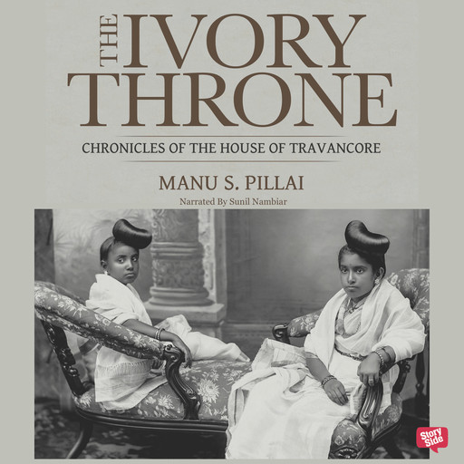 The Ivory Throne, Manu S. Pillai