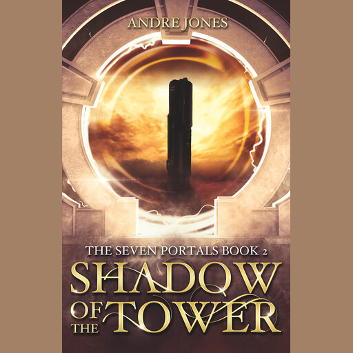 Shadow of the Tower, Andre Jones