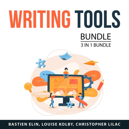 Writing Tools Bundle, 3 in 1 Bundle, Bastien Elin, Louise Kolby, Christopher Lilac