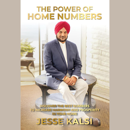 The Power of Home Numbers, Jesse Kalsi