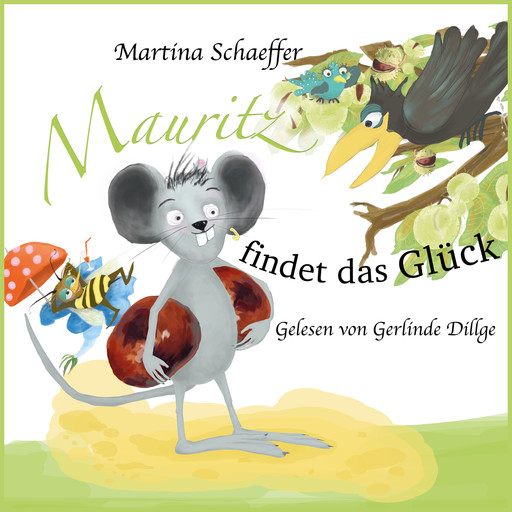 Mauritz findet das Glück, Martina Schaeffer
