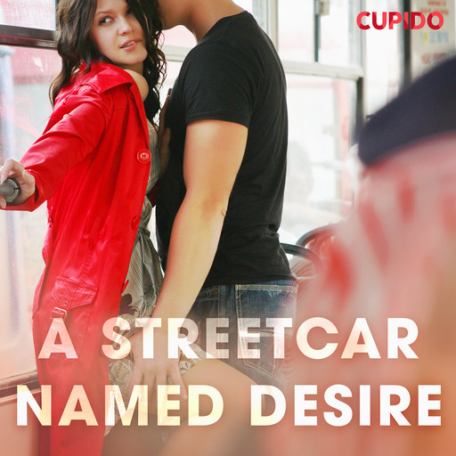 A Streetcar Named Desire, Others Cupido