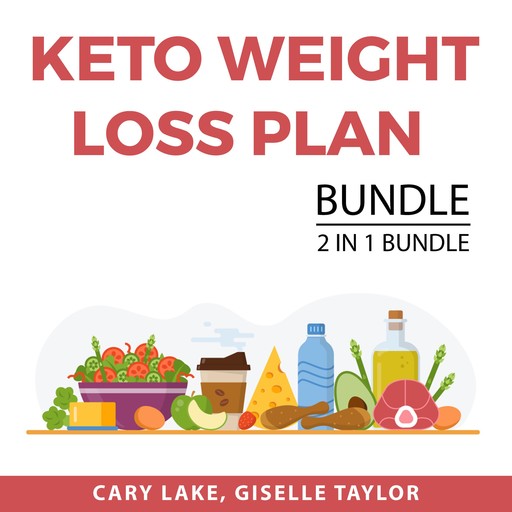 Keto Weight Loss Plan Bundle, 2 in 1 Bundle, Giselle Taylor, Cary Lake