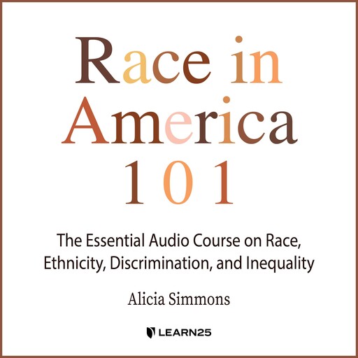 Race in America 101, Alicia Simmons