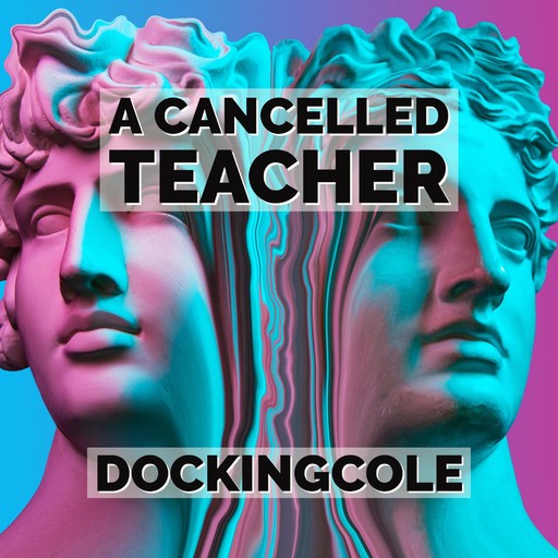 A Cancelled Teacher, Doc King Cole