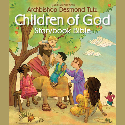 Children of God Storybook Bible, Archbishop Desmond Tutu