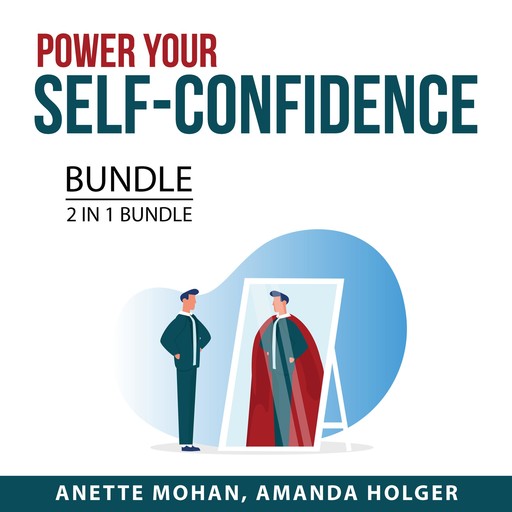 Power Your Self-Confidence Bundle, 2 in 1 Bundle, Amanda Holger, Anette Mohan