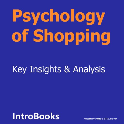 Psychology of Shopping, Introbooks Team