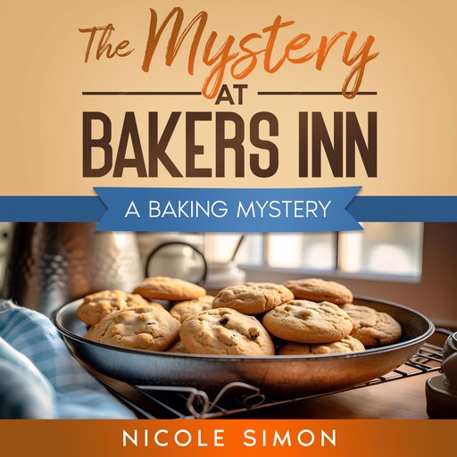 The Mystery at Bakers Inn, Nicole Simon
