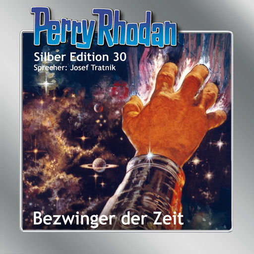 Perry Rhodan Silber Edition 30: Bezwinger der Zeit, William Voltz, H.G. Ewers, K.H. Scheer