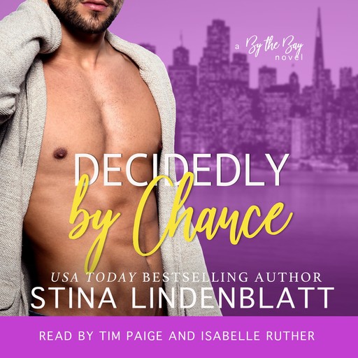 Decidedly by Chance, Stina Lindenblatt