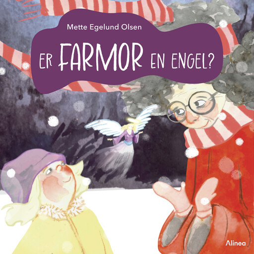 Er farmor en engel? Grøn Læseklub, Mette Egelund Olsen