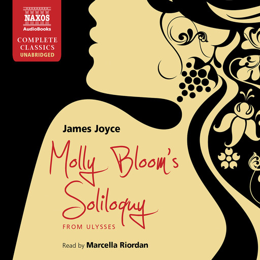 Molly Bloom’s Soliloquy (unabridged), James Joyce
