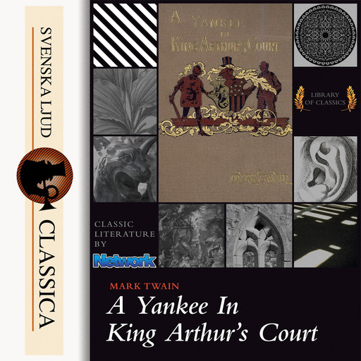 A Yankee at the Court of King Arthur, Mark Twain