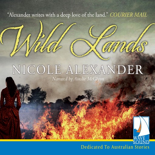 Wild Lands, Nicole Alexander
