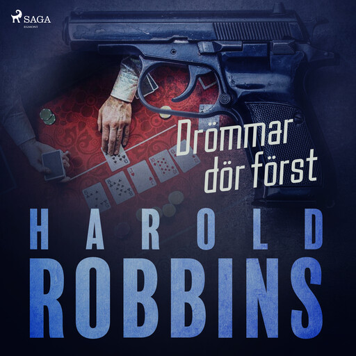 Drömmar dör först, Harold Robbins