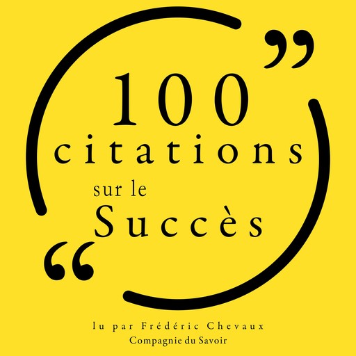 100 citations sur le succès, Various