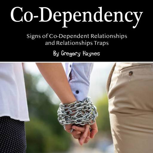 Co-Dependency, Gregory Haynes