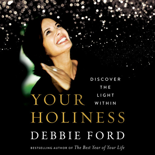 Your Holiness, Debbie Ford