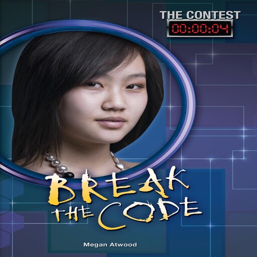 Break the Code, Megan Atwood
