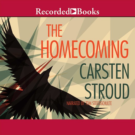 The Homecoming, Carsten Stroud
