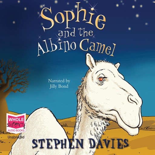 Sophie and the Albino Camel, Stephen Davies