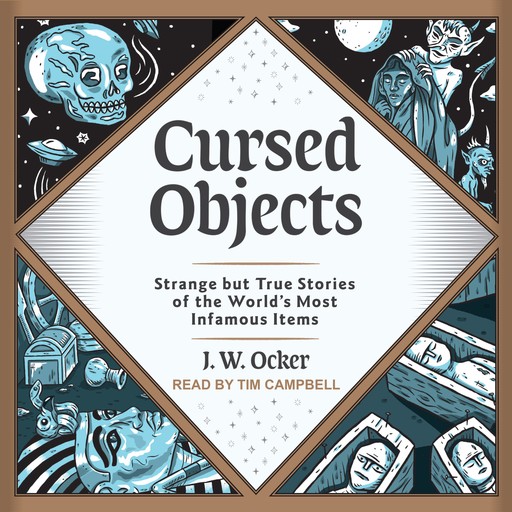 Cursed Objects, J.W. Ocker