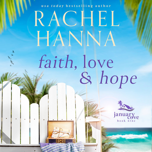Faith, Hope & Love, Rachel Hanna