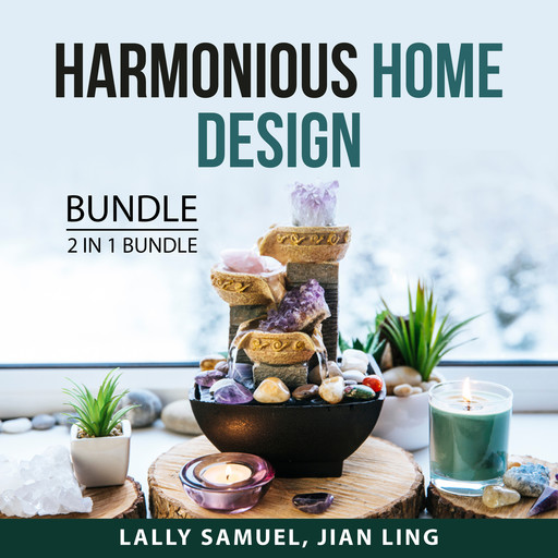 Harmonious Home Design Bundle, 2 in 1 Bundle, Jian Ling, Lally Samuel