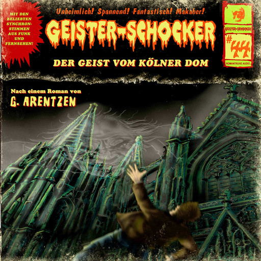 Geister-Schocker, Folge 44: Der Geist vom Kölner Dom, G. Arentzen