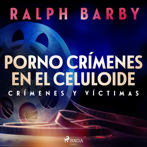 Porno crímenes celuloide - Dramatizado, Ralph Barby