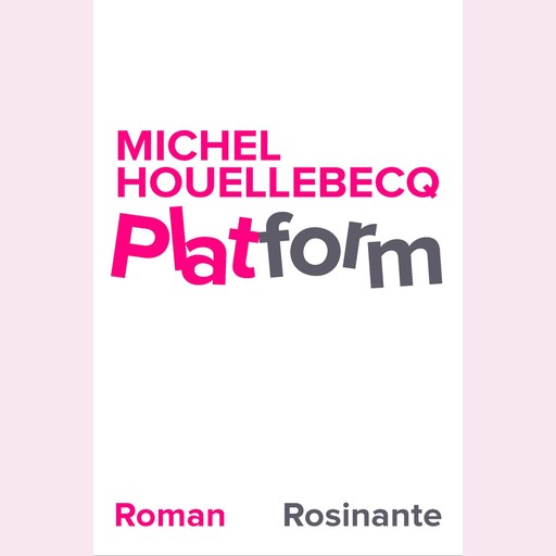 Platform, Michel Houellebecq