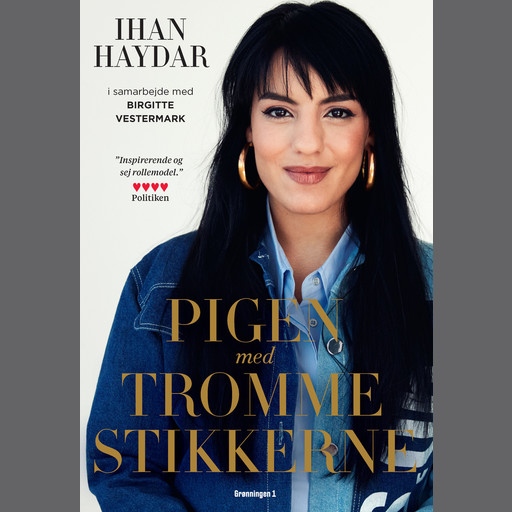 Pigen med trommestikkerne, Birgitte Vestermark, Ihan Haydar