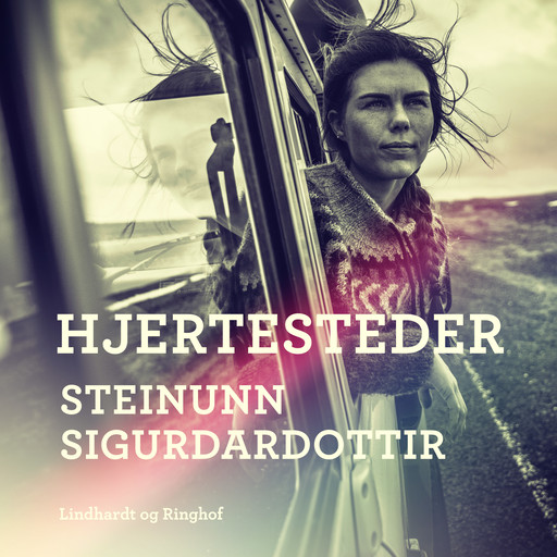 Hjertesteder, Steinunn Sigurðardóttir