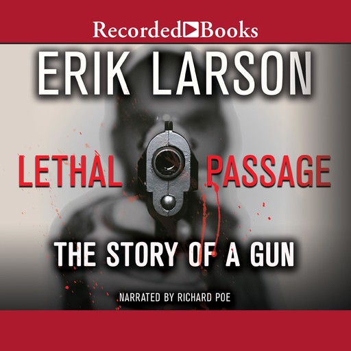 Lethal Passage, Erik Larson