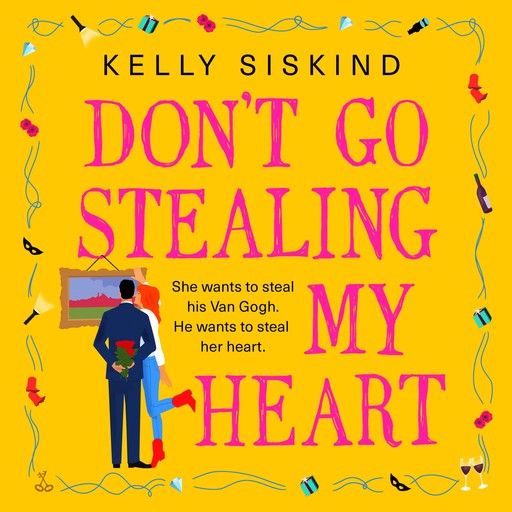 Don't Go Stealing My Heart, Kelly Siskind