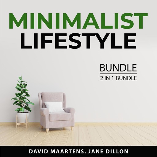 Minimalist Lifestyle Bundle, 2 in 1 Bundle, Jane Dillon, David Maartens