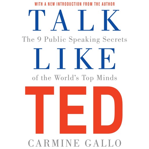 Talk Like TED, Carmine Gallo