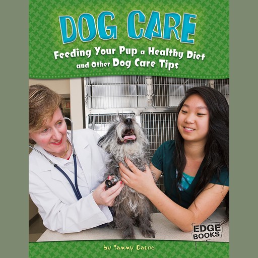 Dog Care, Tammy Gagne