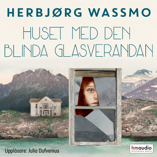 Huset med den blinda glasverandan, Herbjørg Wassmo