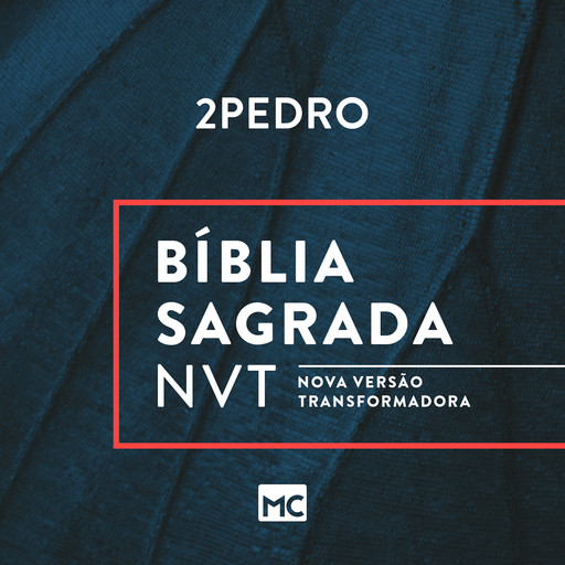 Bíblia NVT - 2Pedro, Editora Mundo Cristão