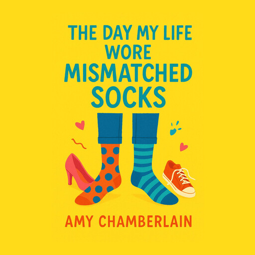 The Day My Life Wore Mismatched Socks, Amy Chamberlain