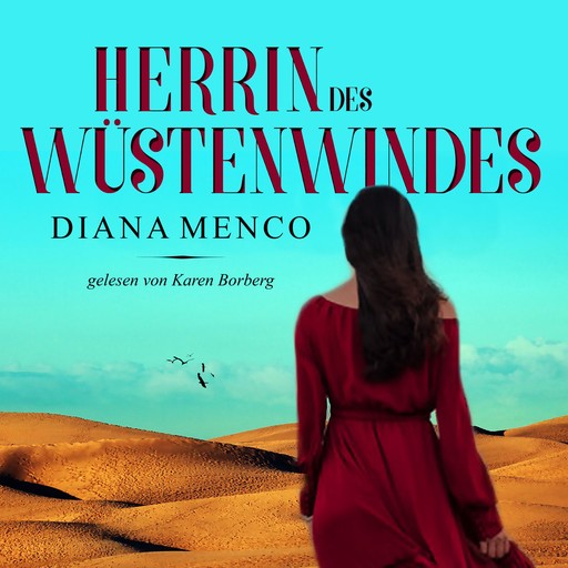 Herrin des Wüstenwindes, Diana Menco