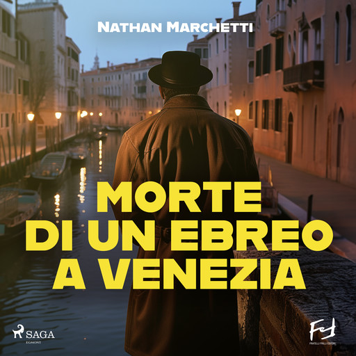 Morte di un ebreo a Venezia. La nuova indagine del commissario Fellini, Nathan Marchetti