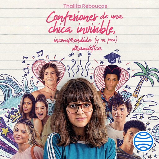 Confesiones de una chica invisible, incomprendida y (un poco) dramática, Thalita Rebouças