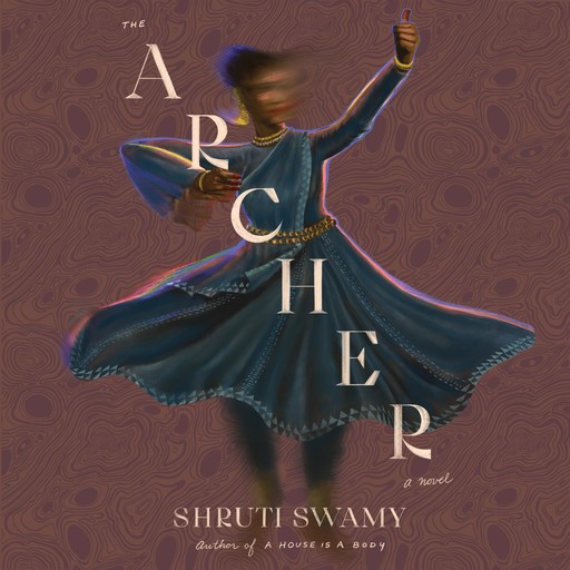 The Archer, Shruti Swamy