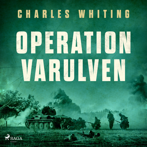 Operation Varulven, Charles Whiting