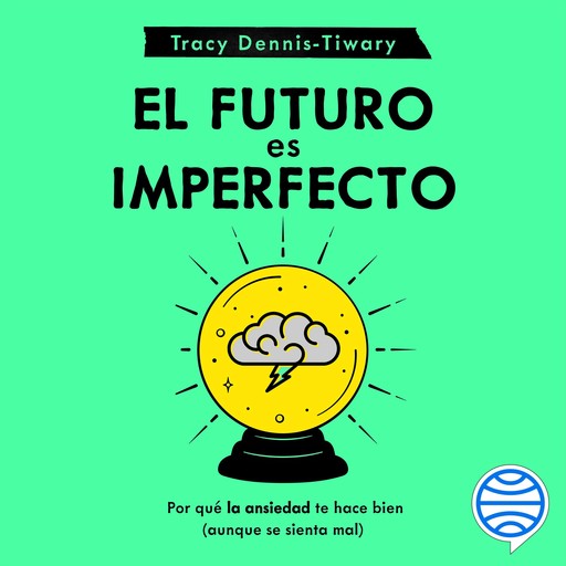 El futuro es imperfecto, Tracy Dennis-Tiwary