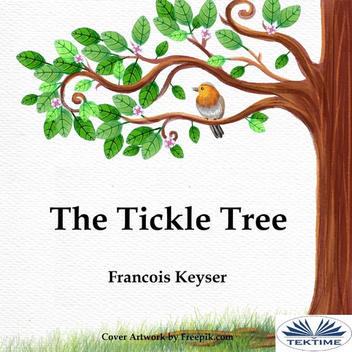 The Tickle Tree, Francois Keyser